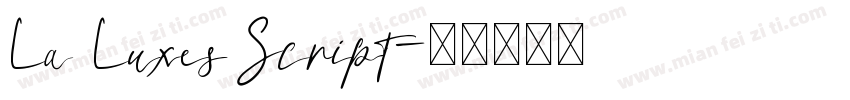 La Luxes Script字体转换